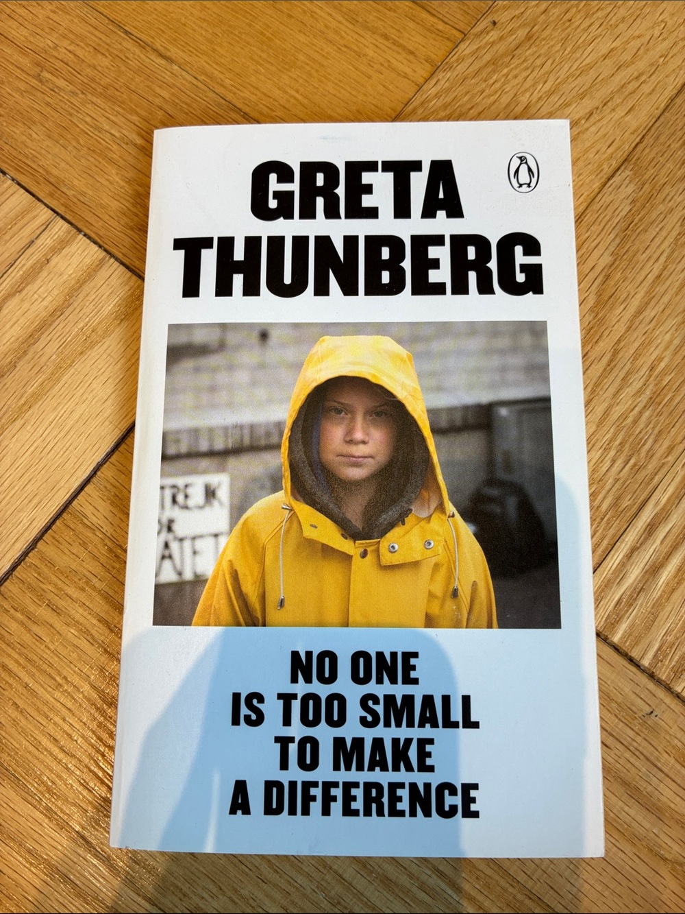 Greta Thunberg - No one is Too Small to make a difference